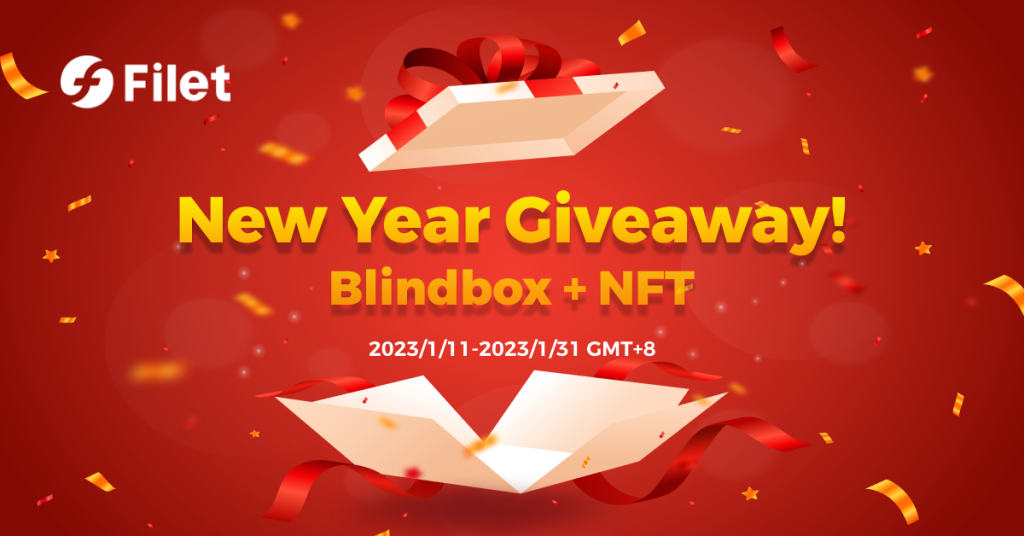 Filet new year giveaway! Blindbox and NFT. 