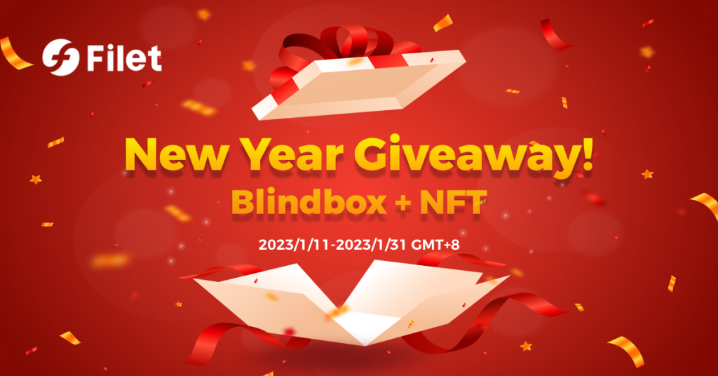 Filet new year giveaway! Blindbox and NFT.